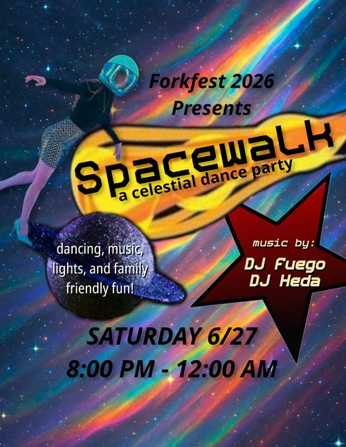 Spacewalk - the 2026 Forkfest Dance Party!